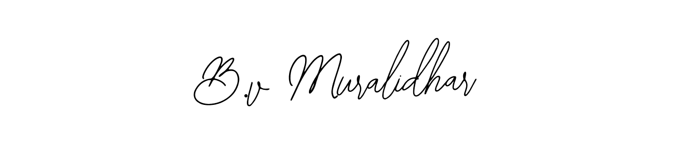 You should practise on your own different ways (Bearetta-2O07w) to write your name (B.v Muralidhar) in signature. don't let someone else do it for you. B.v Muralidhar signature style 12 images and pictures png