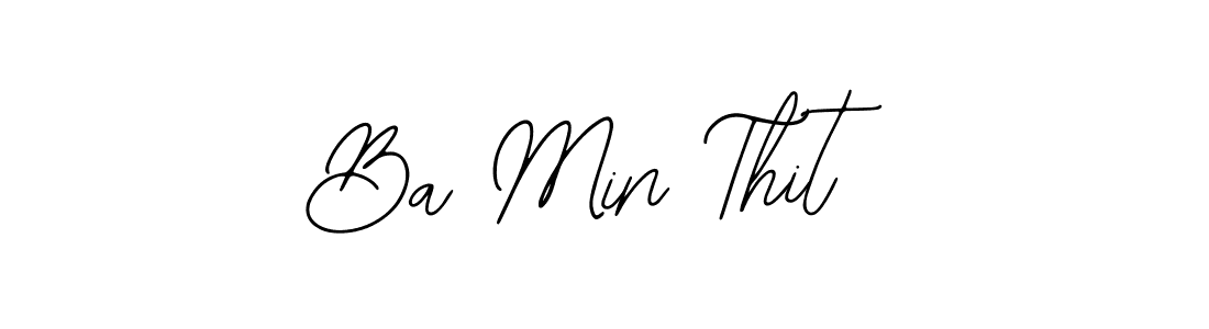 Also we have Ba Min Thit name is the best signature style. Create professional handwritten signature collection using Bearetta-2O07w autograph style. Ba Min Thit signature style 12 images and pictures png