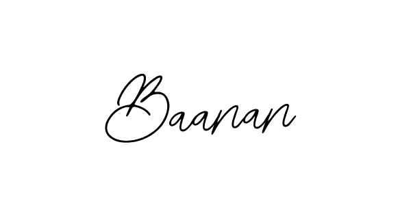 How to make Baanan signature? Bearetta-2O07w is a professional autograph style. Create handwritten signature for Baanan name. Baanan signature style 12 images and pictures png