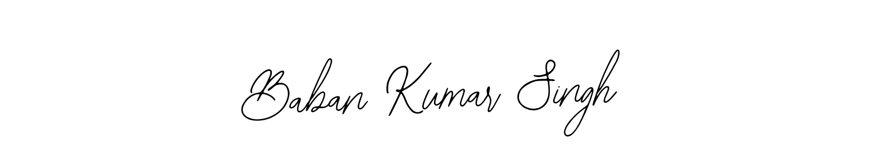 Use a signature maker to create a handwritten signature online. With this signature software, you can design (Bearetta-2O07w) your own signature for name Baban Kumar Singh. Baban Kumar Singh signature style 12 images and pictures png