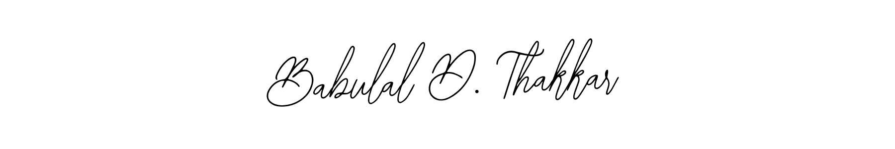 Design your own signature with our free online signature maker. With this signature software, you can create a handwritten (Bearetta-2O07w) signature for name Babulal D. Thakkar. Babulal D. Thakkar signature style 12 images and pictures png