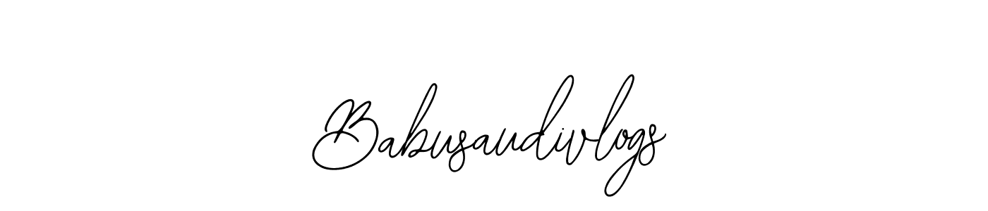 Create a beautiful signature design for name Babusaudivlogs. With this signature (Bearetta-2O07w) fonts, you can make a handwritten signature for free. Babusaudivlogs signature style 12 images and pictures png