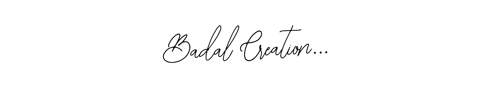 How to Draw Badal Creation... signature style? Bearetta-2O07w is a latest design signature styles for name Badal Creation.... Badal Creation... signature style 12 images and pictures png