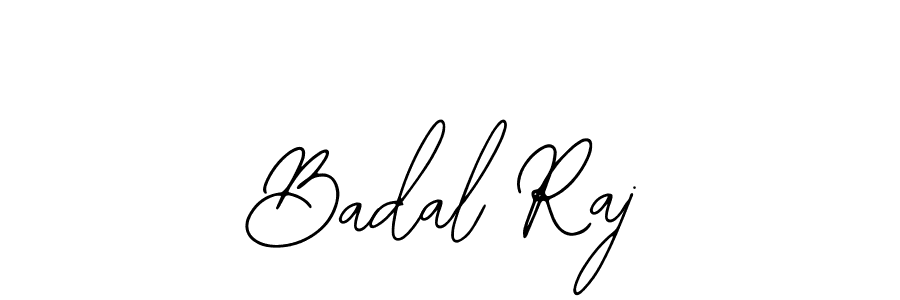 How to make Badal Raj signature? Bearetta-2O07w is a professional autograph style. Create handwritten signature for Badal Raj name. Badal Raj signature style 12 images and pictures png