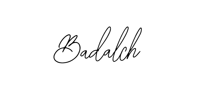 if you are searching for the best signature style for your name Badalch. so please give up your signature search. here we have designed multiple signature styles  using Bearetta-2O07w. Badalch signature style 12 images and pictures png