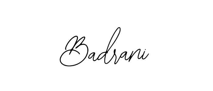 How to make Badrani signature? Bearetta-2O07w is a professional autograph style. Create handwritten signature for Badrani name. Badrani signature style 12 images and pictures png