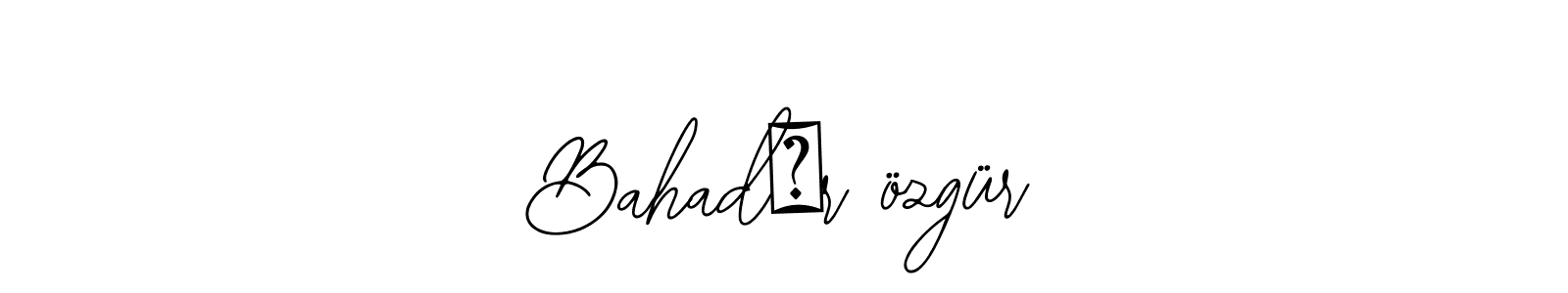 How to Draw Bahadır özgür signature style? Bearetta-2O07w is a latest design signature styles for name Bahadır özgür. Bahadır özgür signature style 12 images and pictures png