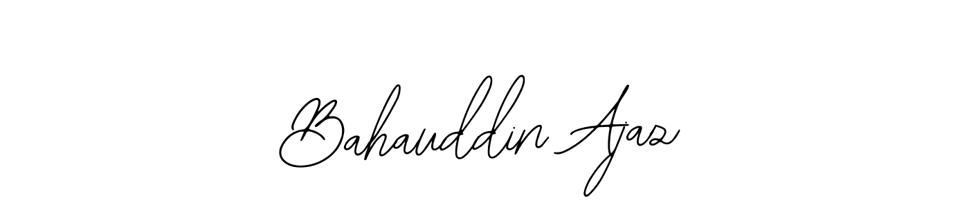 Bahauddin Ajaz stylish signature style. Best Handwritten Sign (Bearetta-2O07w) for my name. Handwritten Signature Collection Ideas for my name Bahauddin Ajaz. Bahauddin Ajaz signature style 12 images and pictures png