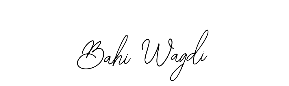 You should practise on your own different ways (Bearetta-2O07w) to write your name (Bahi Wagdi) in signature. don't let someone else do it for you. Bahi Wagdi signature style 12 images and pictures png