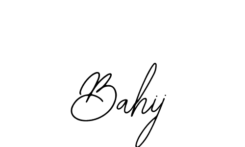 You should practise on your own different ways (Bearetta-2O07w) to write your name (Bahij) in signature. don't let someone else do it for you. Bahij signature style 12 images and pictures png