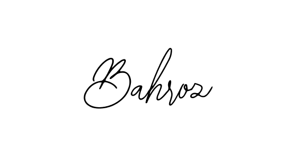 How to make Bahroz signature? Bearetta-2O07w is a professional autograph style. Create handwritten signature for Bahroz name. Bahroz signature style 12 images and pictures png