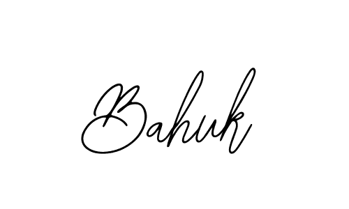 You should practise on your own different ways (Bearetta-2O07w) to write your name (Bahuk) in signature. don't let someone else do it for you. Bahuk signature style 12 images and pictures png