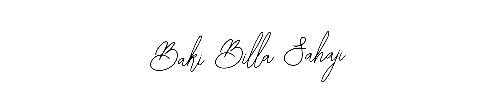 You should practise on your own different ways (Bearetta-2O07w) to write your name (Baki Billa Sahaji) in signature. don't let someone else do it for you. Baki Billa Sahaji signature style 12 images and pictures png