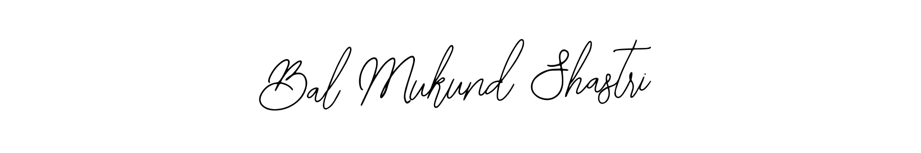 Make a short Bal Mukund Shastri signature style. Manage your documents anywhere anytime using Bearetta-2O07w. Create and add eSignatures, submit forms, share and send files easily. Bal Mukund Shastri signature style 12 images and pictures png