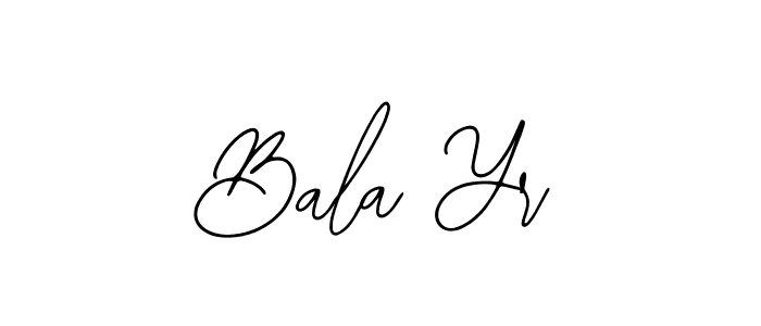 Design your own signature with our free online signature maker. With this signature software, you can create a handwritten (Bearetta-2O07w) signature for name Bala Yr. Bala Yr signature style 12 images and pictures png