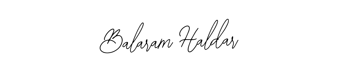 You should practise on your own different ways (Bearetta-2O07w) to write your name (Balaram Haldar) in signature. don't let someone else do it for you. Balaram Haldar signature style 12 images and pictures png