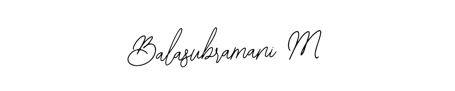 Design your own signature with our free online signature maker. With this signature software, you can create a handwritten (Bearetta-2O07w) signature for name Balasubramani M. Balasubramani M signature style 12 images and pictures png