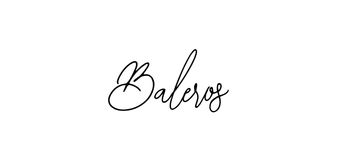 Also we have Baleros name is the best signature style. Create professional handwritten signature collection using Bearetta-2O07w autograph style. Baleros signature style 12 images and pictures png