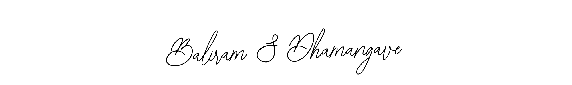 Make a short Baliram S Dhamangave signature style. Manage your documents anywhere anytime using Bearetta-2O07w. Create and add eSignatures, submit forms, share and send files easily. Baliram S Dhamangave signature style 12 images and pictures png