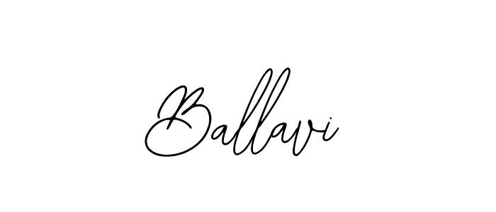 How to make Ballavi signature? Bearetta-2O07w is a professional autograph style. Create handwritten signature for Ballavi name. Ballavi signature style 12 images and pictures png