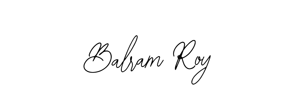 Create a beautiful signature design for name Balram Roy. With this signature (Bearetta-2O07w) fonts, you can make a handwritten signature for free. Balram Roy signature style 12 images and pictures png