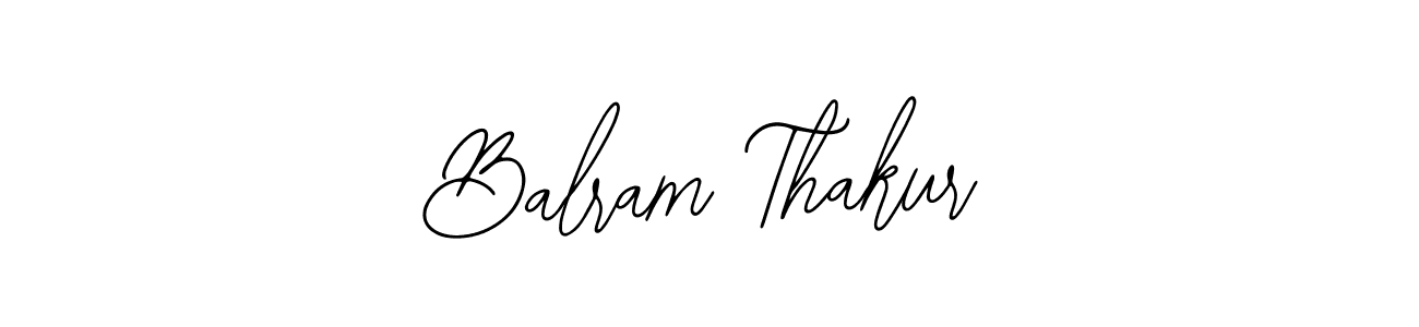 Use a signature maker to create a handwritten signature online. With this signature software, you can design (Bearetta-2O07w) your own signature for name Balram Thakur. Balram Thakur signature style 12 images and pictures png