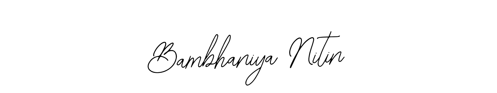 Also we have Bambhaniya Nitin name is the best signature style. Create professional handwritten signature collection using Bearetta-2O07w autograph style. Bambhaniya Nitin signature style 12 images and pictures png