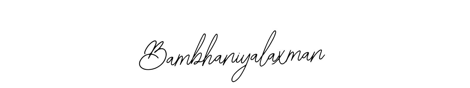 You should practise on your own different ways (Bearetta-2O07w) to write your name (Bambhaniyalaxman) in signature. don't let someone else do it for you. Bambhaniyalaxman signature style 12 images and pictures png