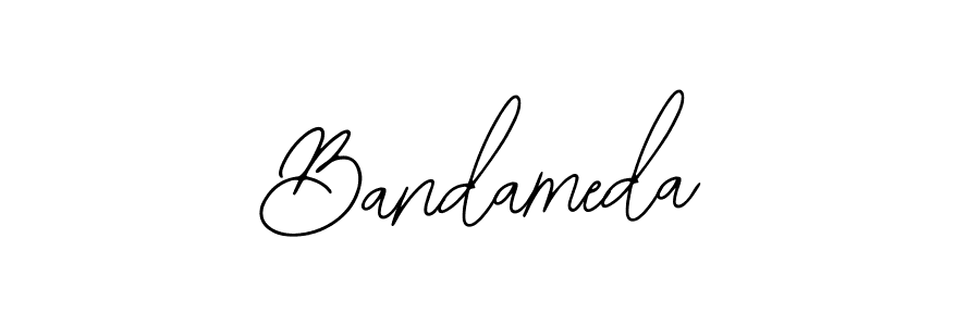 How to make Bandameda signature? Bearetta-2O07w is a professional autograph style. Create handwritten signature for Bandameda name. Bandameda signature style 12 images and pictures png