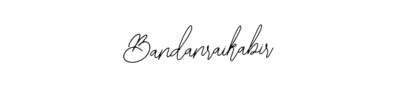 Make a beautiful signature design for name Bandanraikabir. With this signature (Bearetta-2O07w) style, you can create a handwritten signature for free. Bandanraikabir signature style 12 images and pictures png
