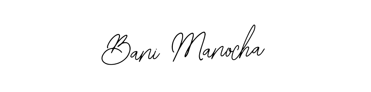 Create a beautiful signature design for name Bani Manocha. With this signature (Bearetta-2O07w) fonts, you can make a handwritten signature for free. Bani Manocha signature style 12 images and pictures png