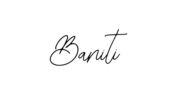 It looks lik you need a new signature style for name Baniti. Design unique handwritten (Bearetta-2O07w) signature with our free signature maker in just a few clicks. Baniti signature style 12 images and pictures png