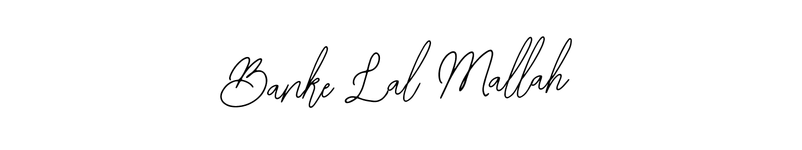 Design your own signature with our free online signature maker. With this signature software, you can create a handwritten (Bearetta-2O07w) signature for name Banke Lal Mallah. Banke Lal Mallah signature style 12 images and pictures png