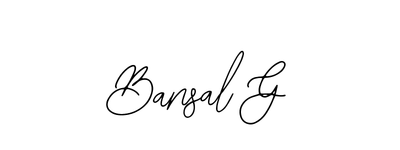 You should practise on your own different ways (Bearetta-2O07w) to write your name (Bansal G) in signature. don't let someone else do it for you. Bansal G signature style 12 images and pictures png