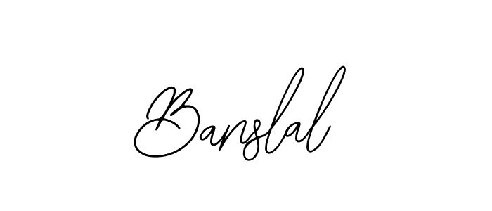 Design your own signature with our free online signature maker. With this signature software, you can create a handwritten (Bearetta-2O07w) signature for name Banslal. Banslal signature style 12 images and pictures png