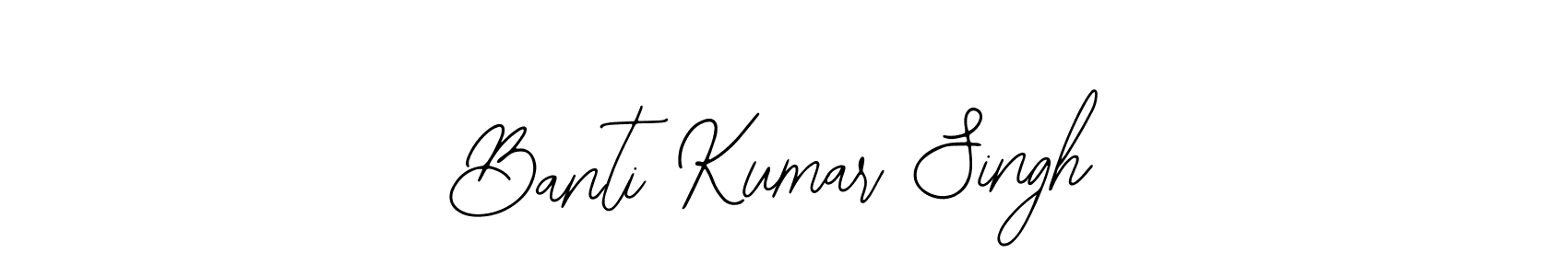 Make a beautiful signature design for name Banti Kumar Singh. With this signature (Bearetta-2O07w) style, you can create a handwritten signature for free. Banti Kumar Singh signature style 12 images and pictures png