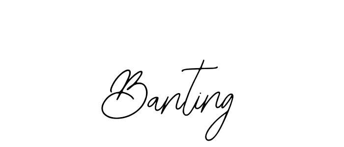 Create a beautiful signature design for name Banting. With this signature (Bearetta-2O07w) fonts, you can make a handwritten signature for free. Banting signature style 12 images and pictures png