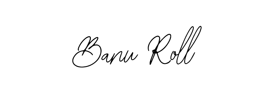 Create a beautiful signature design for name Banu Roll. With this signature (Bearetta-2O07w) fonts, you can make a handwritten signature for free. Banu Roll signature style 12 images and pictures png