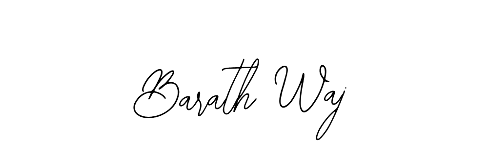 You should practise on your own different ways (Bearetta-2O07w) to write your name (Barath Waj) in signature. don't let someone else do it for you. Barath Waj signature style 12 images and pictures png