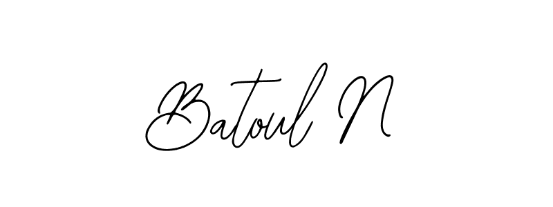 You should practise on your own different ways (Bearetta-2O07w) to write your name (Batoul N) in signature. don't let someone else do it for you. Batoul N signature style 12 images and pictures png