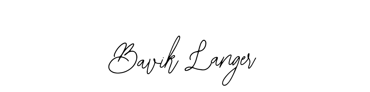 Also we have Bavik Langer name is the best signature style. Create professional handwritten signature collection using Bearetta-2O07w autograph style. Bavik Langer signature style 12 images and pictures png