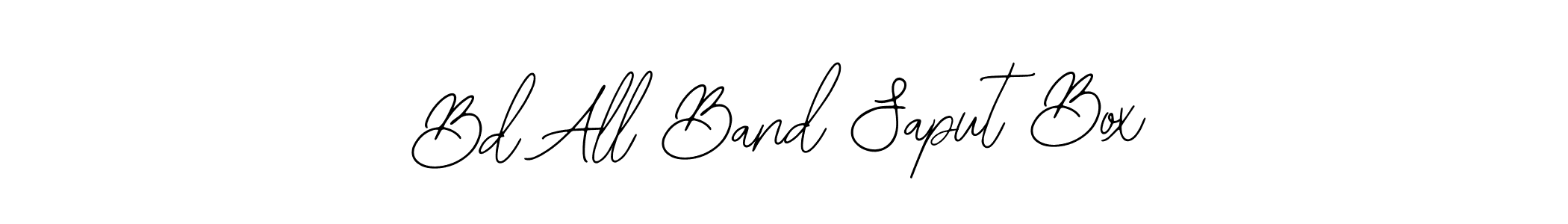 Make a beautiful signature design for name Bd All Band Saput Box. With this signature (Bearetta-2O07w) style, you can create a handwritten signature for free. Bd All Band Saput Box signature style 12 images and pictures png