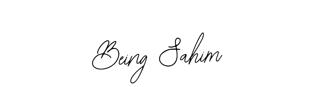 You should practise on your own different ways (Bearetta-2O07w) to write your name (Being Sahim) in signature. don't let someone else do it for you. Being Sahim signature style 12 images and pictures png