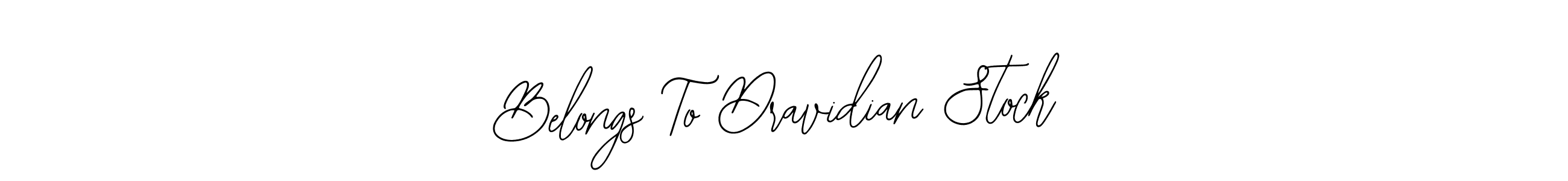 Make a beautiful signature design for name Belongs To Dravidian Stock. Use this online signature maker to create a handwritten signature for free. Belongs To Dravidian Stock signature style 12 images and pictures png