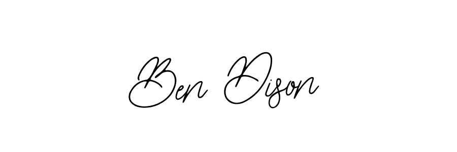 You should practise on your own different ways (Bearetta-2O07w) to write your name (Ben Dison) in signature. don't let someone else do it for you. Ben Dison signature style 12 images and pictures png