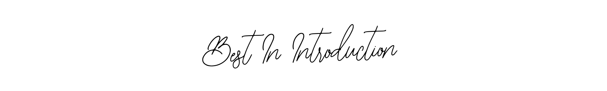 Make a beautiful signature design for name Best In Introduction. With this signature (Bearetta-2O07w) style, you can create a handwritten signature for free. Best In Introduction signature style 12 images and pictures png