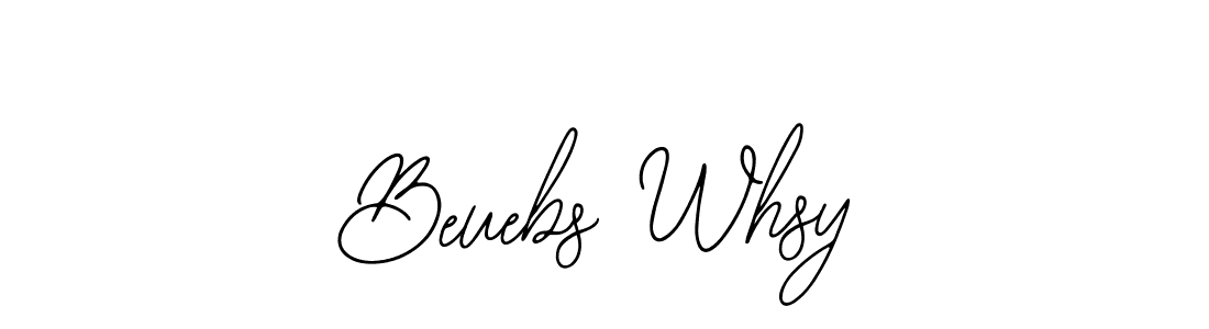 Also we have Beuebs Whsy name is the best signature style. Create professional handwritten signature collection using Bearetta-2O07w autograph style. Beuebs Whsy signature style 12 images and pictures png