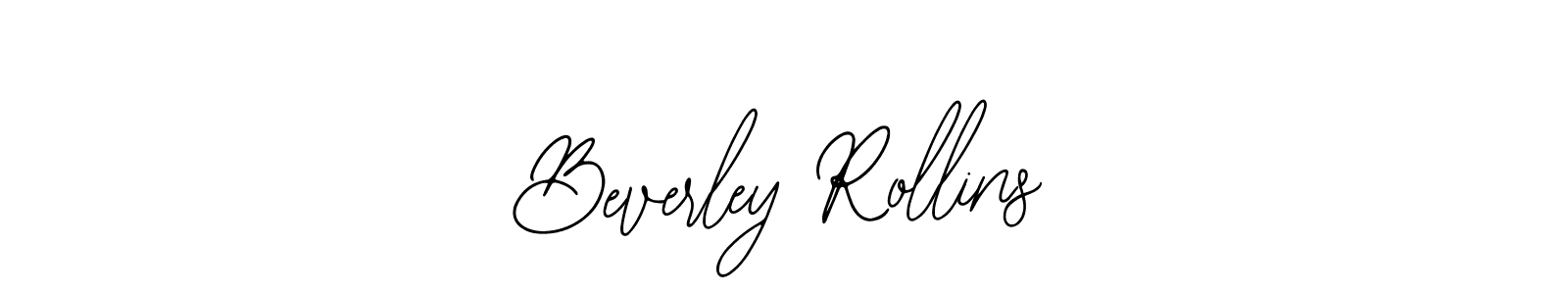 It looks lik you need a new signature style for name Beverley Rollins. Design unique handwritten (Bearetta-2O07w) signature with our free signature maker in just a few clicks. Beverley Rollins signature style 12 images and pictures png