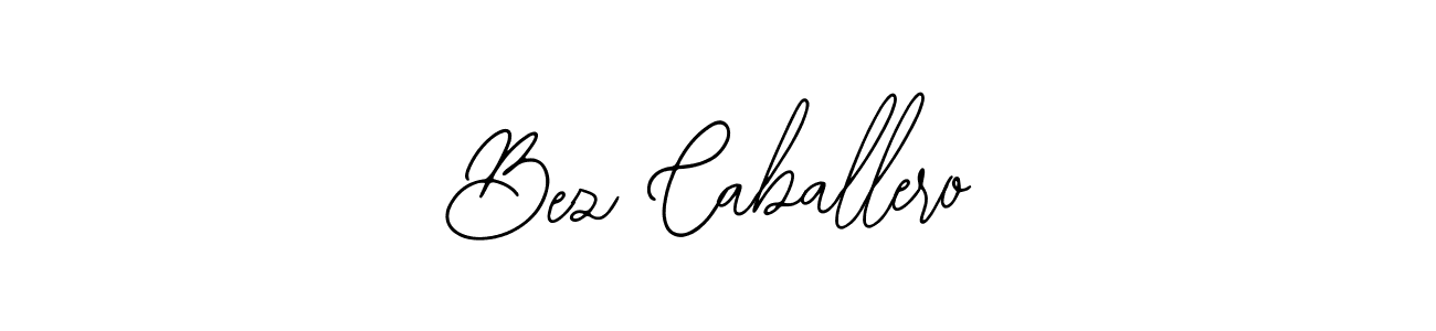 Also You can easily find your signature by using the search form. We will create Bez Caballero name handwritten signature images for you free of cost using Bearetta-2O07w sign style. Bez Caballero signature style 12 images and pictures png