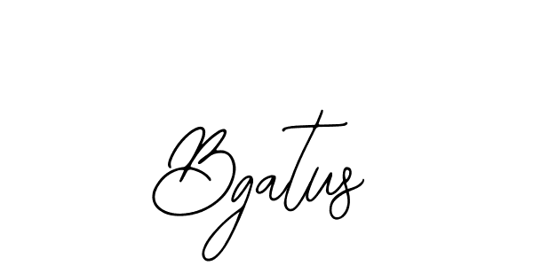 Design your own signature with our free online signature maker. With this signature software, you can create a handwritten (Bearetta-2O07w) signature for name Bgatus. Bgatus signature style 12 images and pictures png